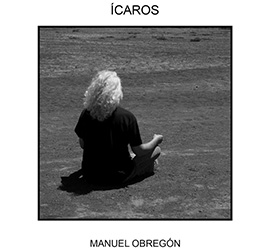 Icaros - Manuel Obregon