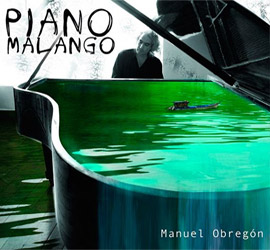 Piano Malango - Manuel Obregon